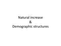 Natural increase&demographicstructures