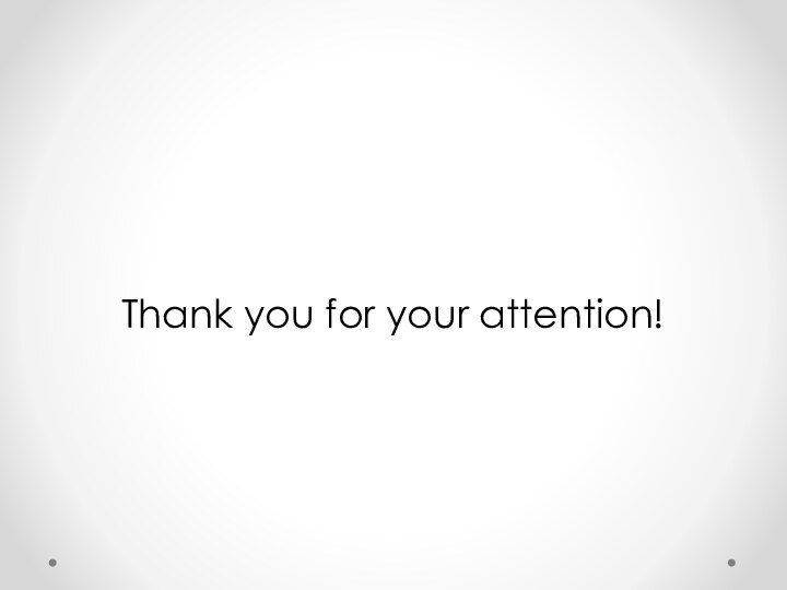 Thank you for your attention!