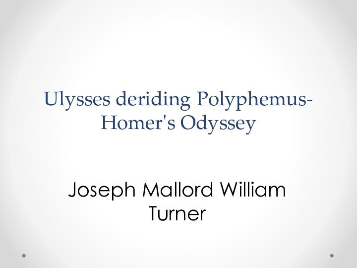 Ulysses deriding Polyphemus- Homer's Odyssey Joseph Mallord William Turner