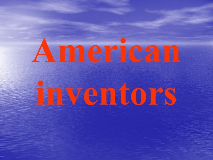 American inventors