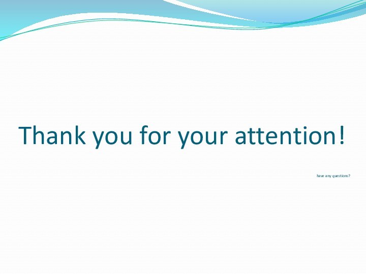 Thank you for your attention!