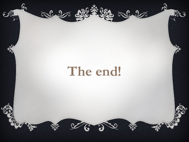 The end!