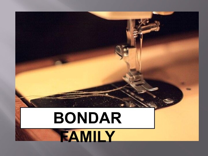 BONDAR FAMILY