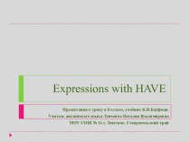 Expressions with have