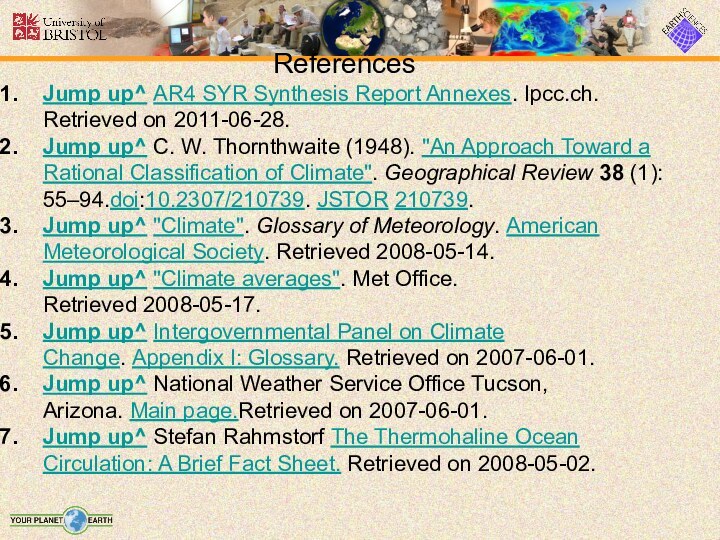 ReferencesJump up^ AR4 SYR Synthesis Report Annexes. Ipcc.ch. Retrieved on 2011-06-28.Jump up^ C. W.