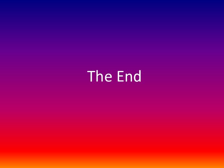 The End