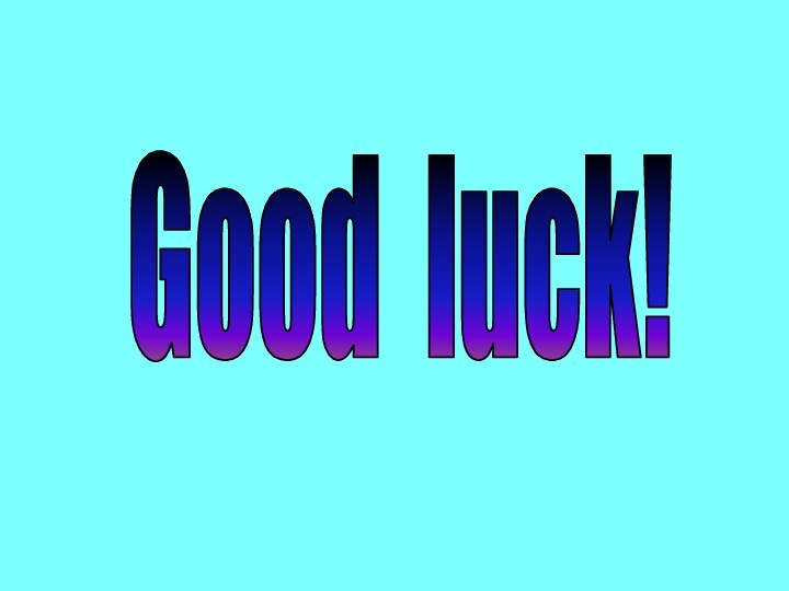 Good luck!