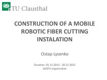 Construction of a mobile robotic fiber cutting instalation