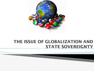 The issue of globalization and state sovereignty