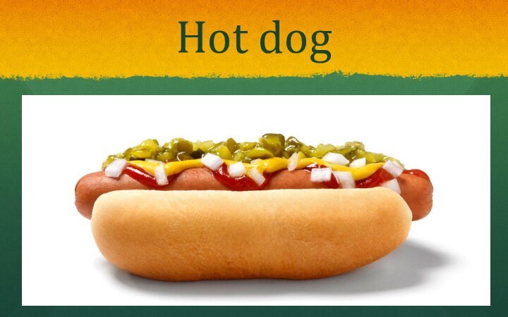 Hot dog