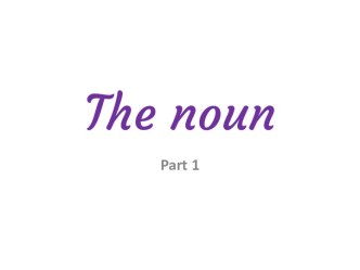 The noun