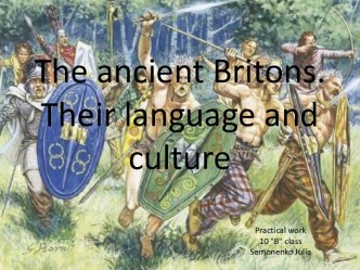 The ancient britons. their language and culture