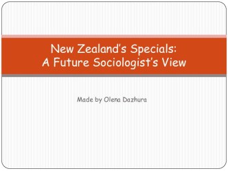 New Zealand’s Specials:A Future Sociologist’s View