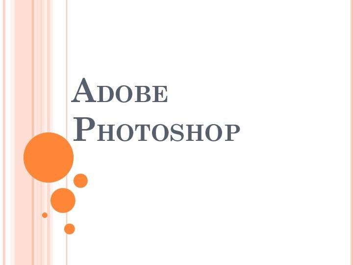 Adobe Photoshop