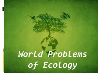 World Problems of Ecology