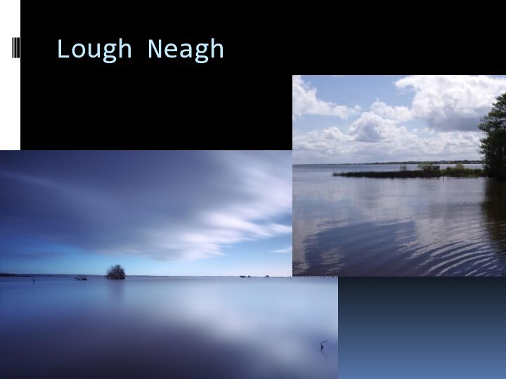 Lough Neagh