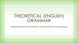 Theoretical (english) grammar