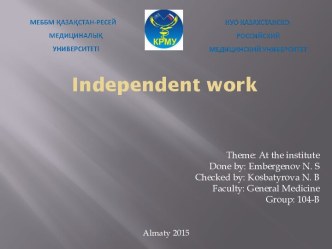 Independent work