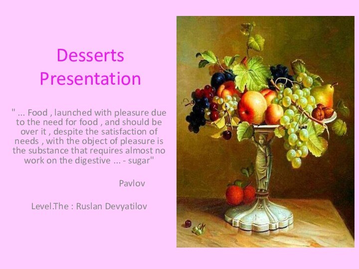 Desserts Presentation