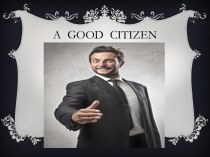 Agoodcitizen