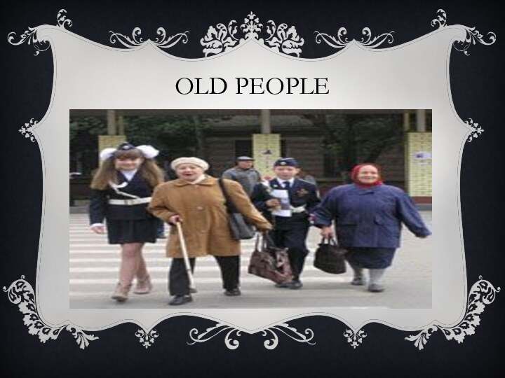 Old people