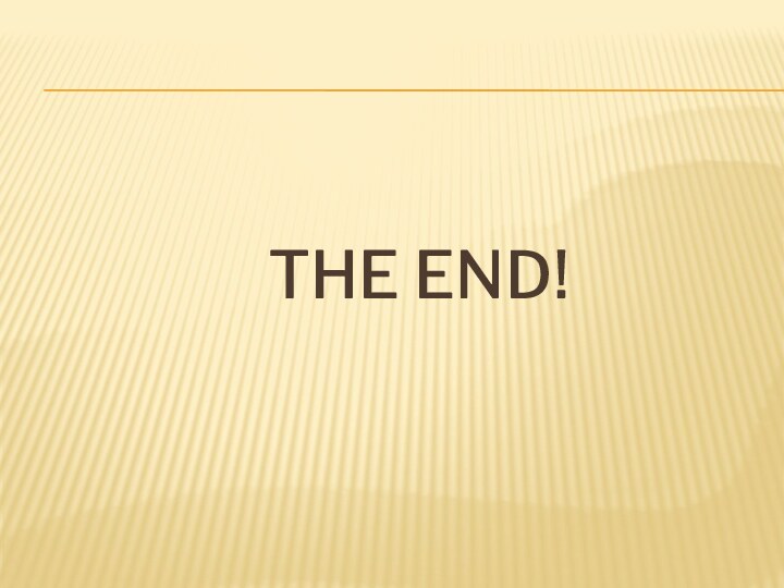 The end!