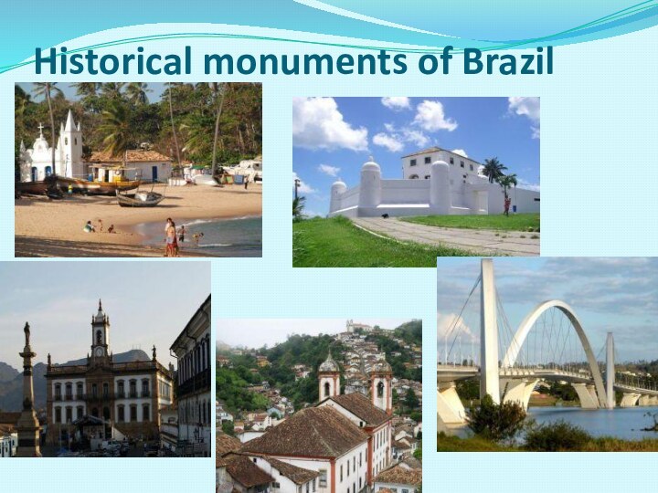 Historical monuments of Brazil