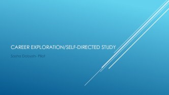 Career exploration/self-directed study