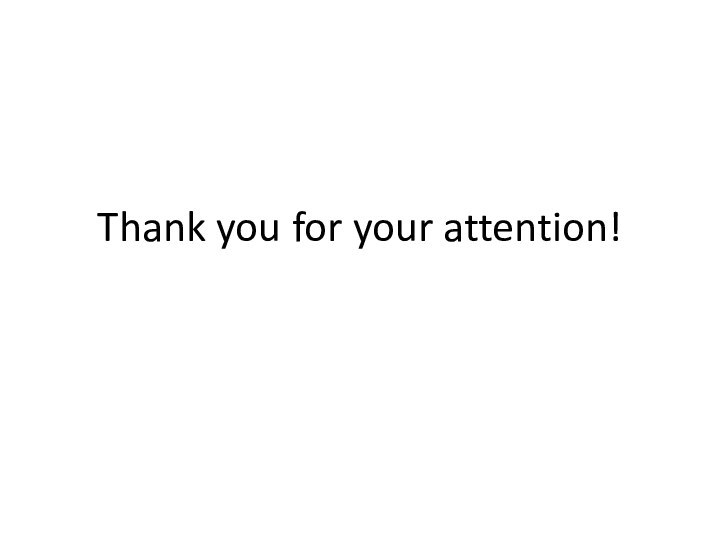 Thank you for your attention!