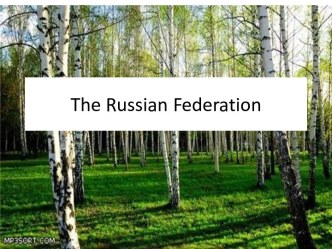 The russian federation