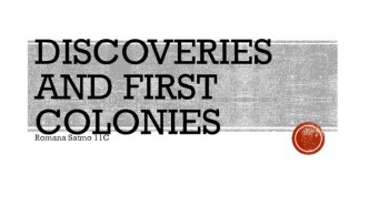 Discoveries and first colonies