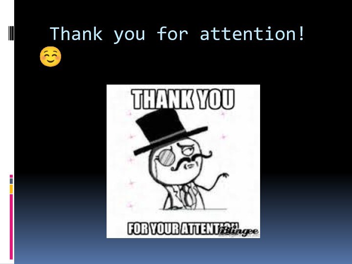 Thank you for attention!