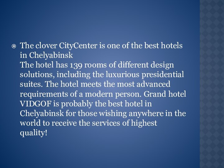 The clover CityCenter is one of the best hotels in Chelyabinsk The