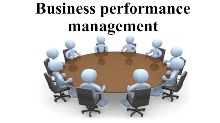 Business performance management