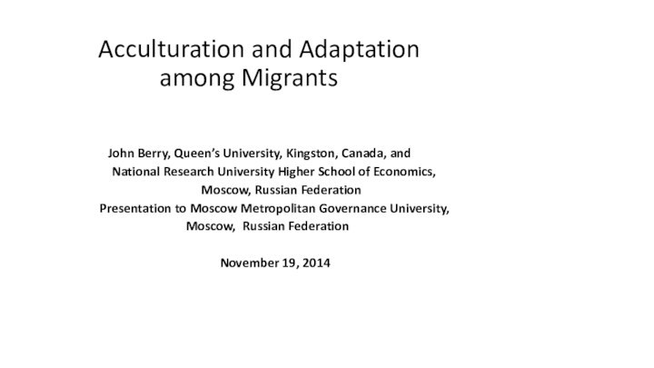 Acculturation and Adaptation