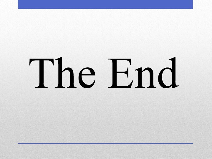 The End