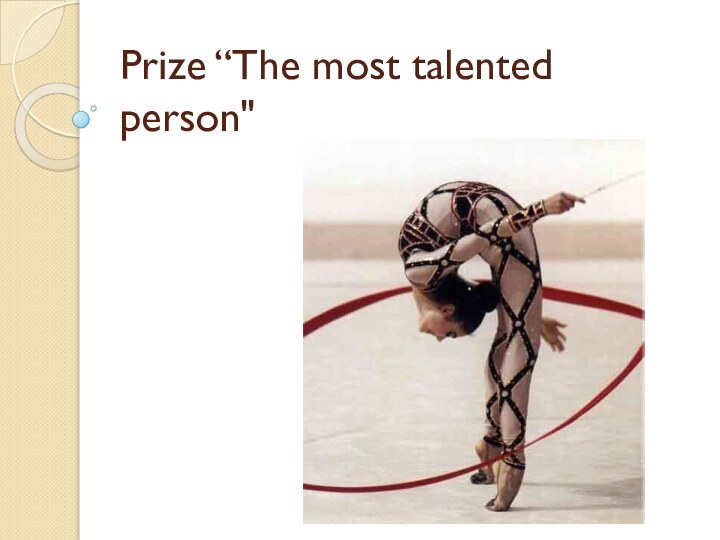 Prize “The most talented person