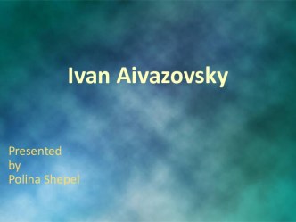 Ivan Aivazovsky