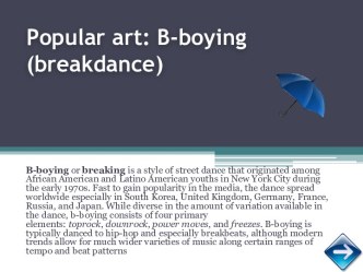 Popular art: b-boying (breakdance)