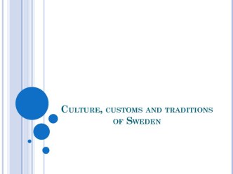 Culture, customs and traditions of Sweden