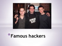 Famous hackers