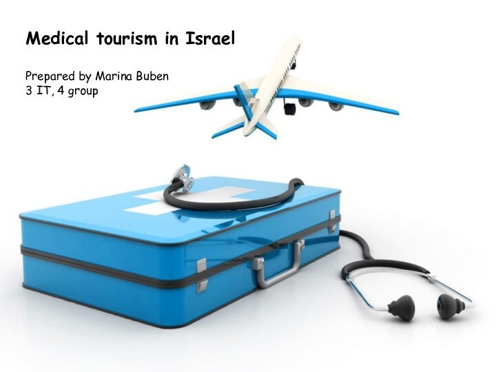 Click to edit Master title styleYour Logo HereMedical tourism in IsraelPrepared by