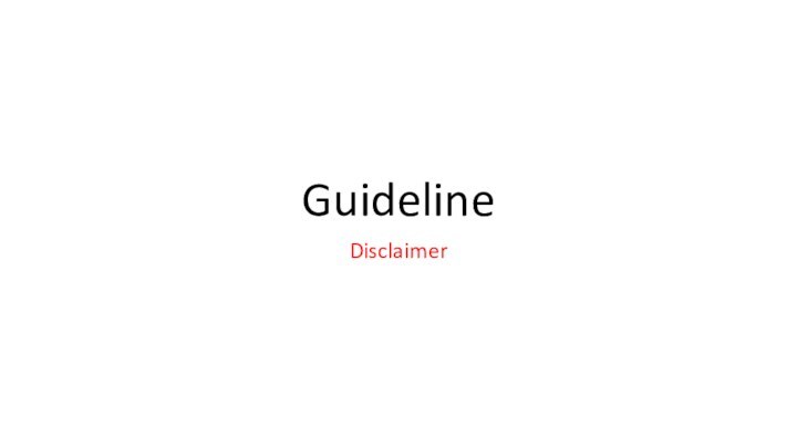 GuidelineDisclaimer