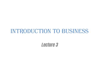 Introduction to business. Lecture 3