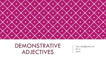 Demonstrative adjectives