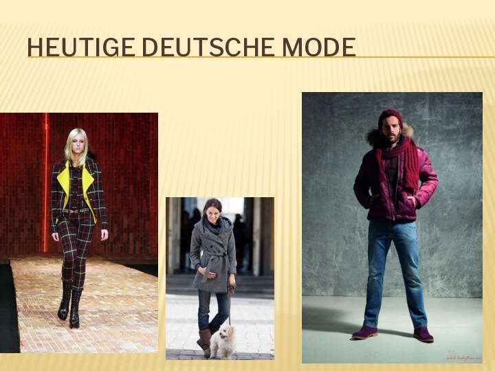 HEUTIGE DEUTSCHE MODE