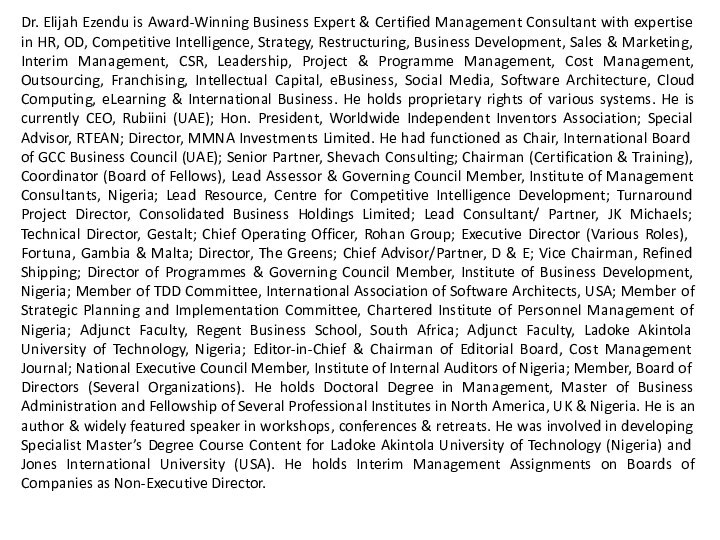 Dr. Elijah Ezendu is Award-Winning Business Expert & Certified Management Consultant with