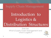 Introduction to logistics & distribution structures