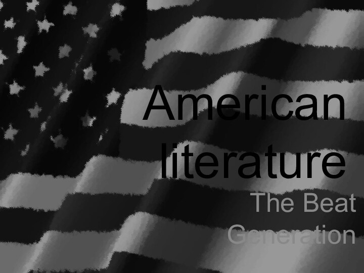American literatureThe Beat Generation