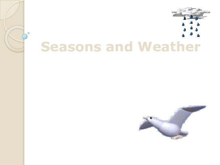 Seasons and Weather